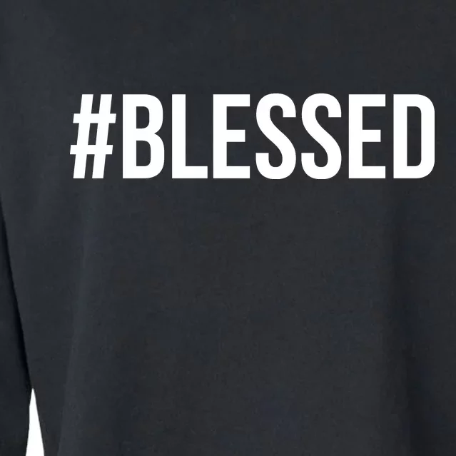 #Blessed Cropped Pullover Crew