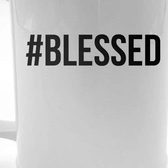 #Blessed Front & Back Beer Stein