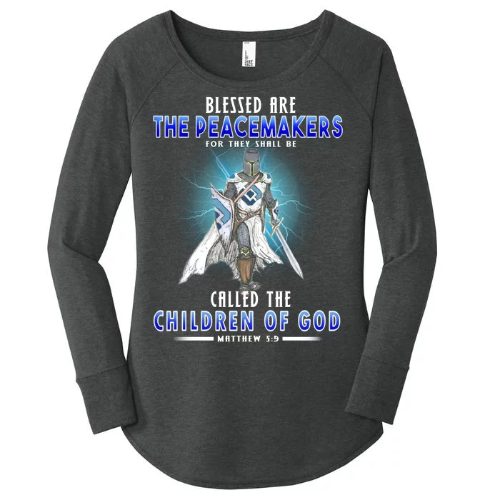 Blessed Are The Peacemakers Children Of God Women's Perfect Tri Tunic Long Sleeve Shirt