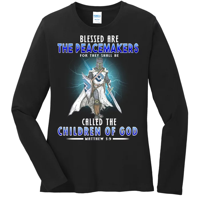 Blessed Are The Peacemakers Children Of God Ladies Long Sleeve Shirt