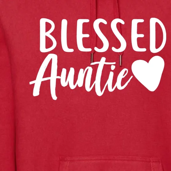 Blessed Auntie Premium Hoodie