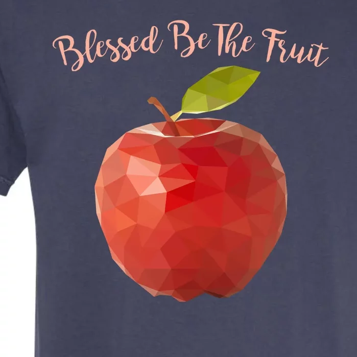 Blessed Be The Fruit Handmaids Tale Garment-Dyed Heavyweight T-Shirt