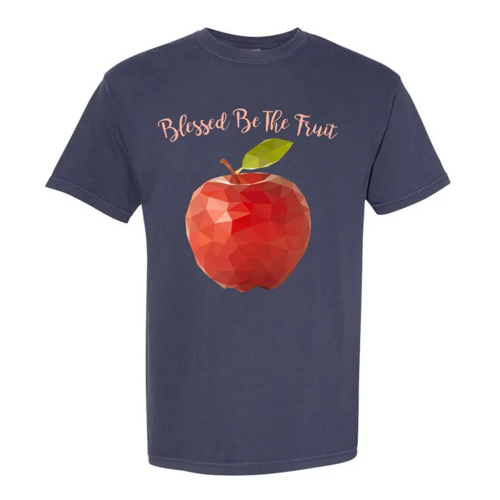 Blessed Be The Fruit Handmaids Tale Garment-Dyed Heavyweight T-Shirt