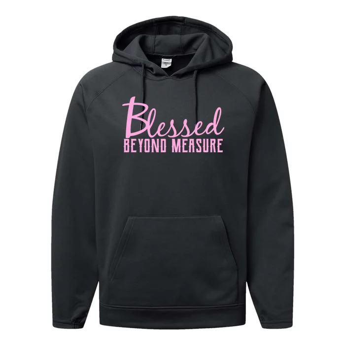 Blessed Beyond Measure Performance Fleece Hoodie