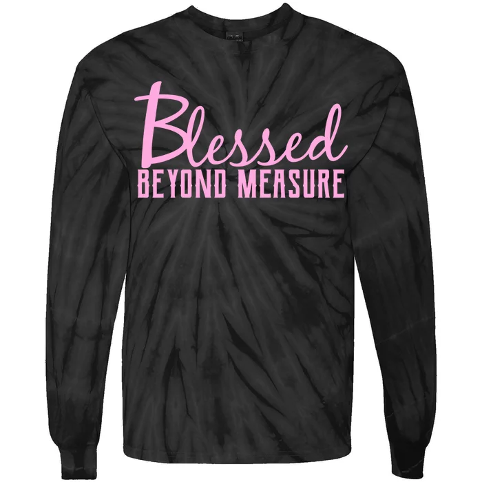 Blessed Beyond Measure Tie-Dye Long Sleeve Shirt