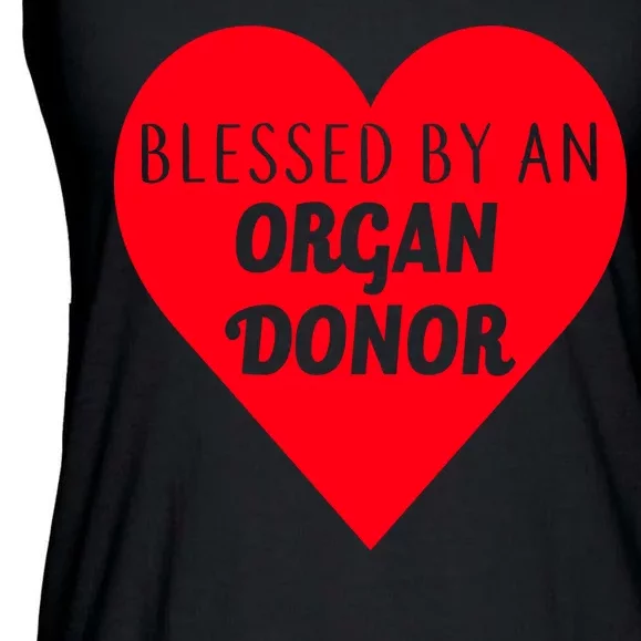 Blessed By An Organ Doner Ladies Essential Flowy Tank