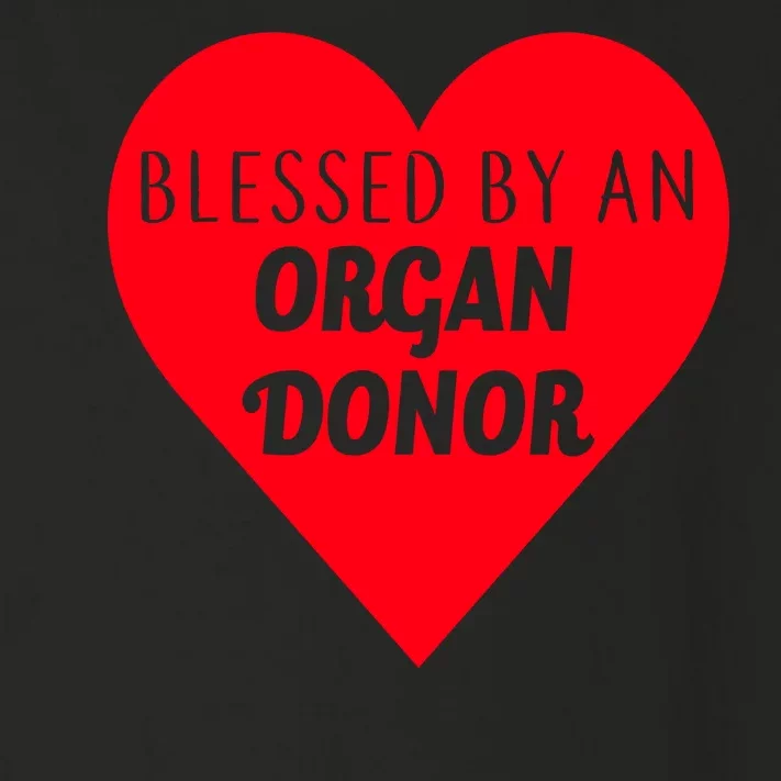 Blessed By An Organ Doner Toddler Long Sleeve Shirt