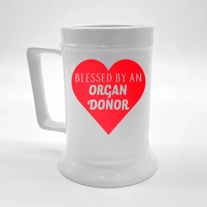 Blessed By An Organ Doner Front & Back Beer Stein