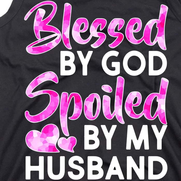 Blessed By God Spoiled By Husband Tank Top