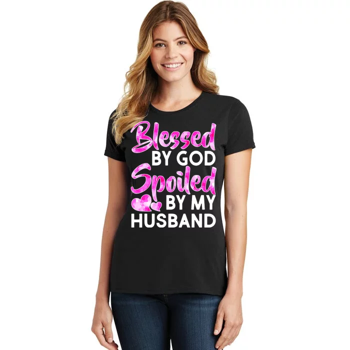 Blessed By God Spoiled By Husband Women's T-Shirt