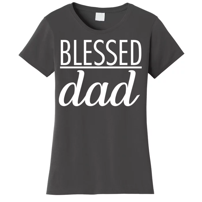 Blessed Dad Women's T-Shirt