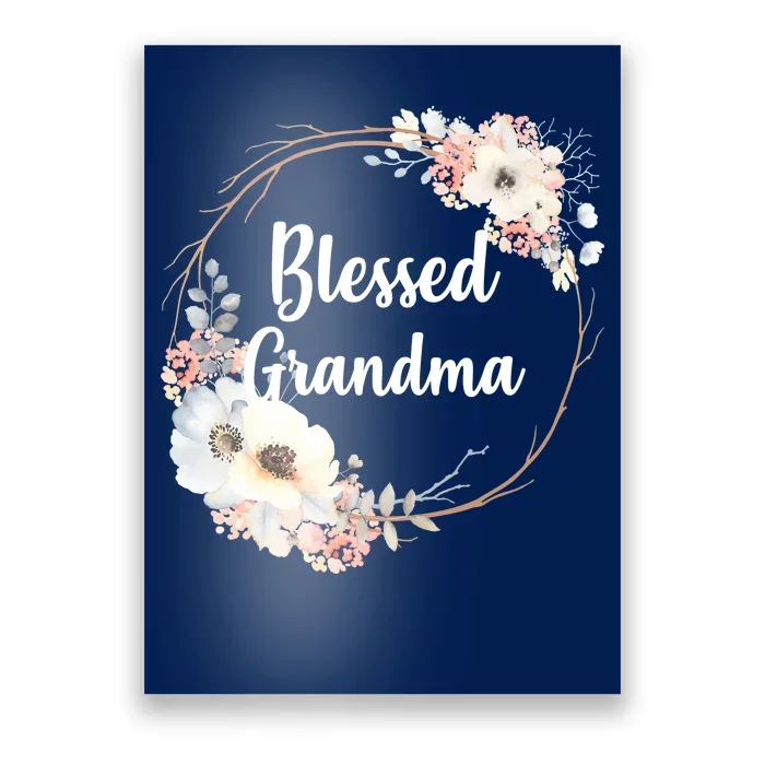 Blessed Grandma Floral Poster