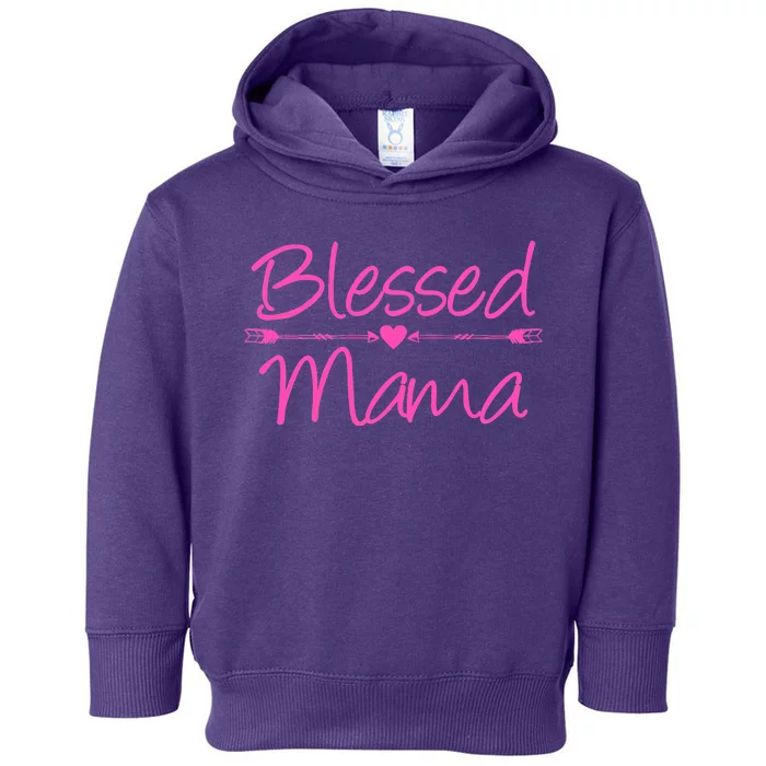 Blessed Mama Heart Arrows Mom Toddler Hoodie