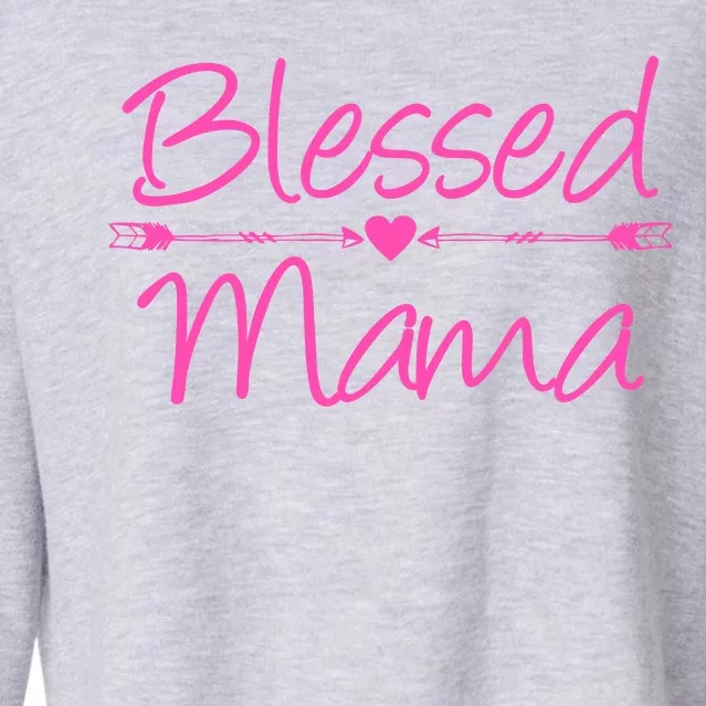 Blessed Mama Heart Arrows Mom Cropped Pullover Crew