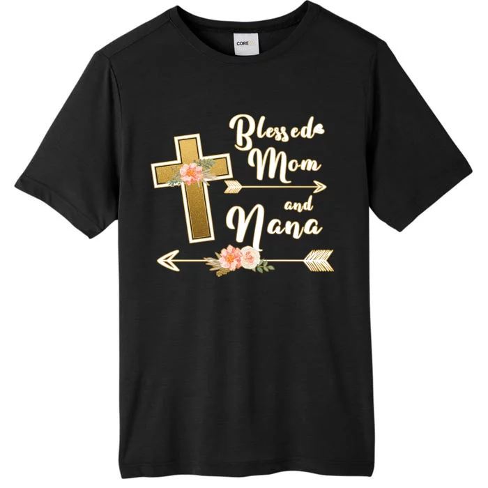 Blessed Mom And Nana Cross Floral ChromaSoft Performance T-Shirt