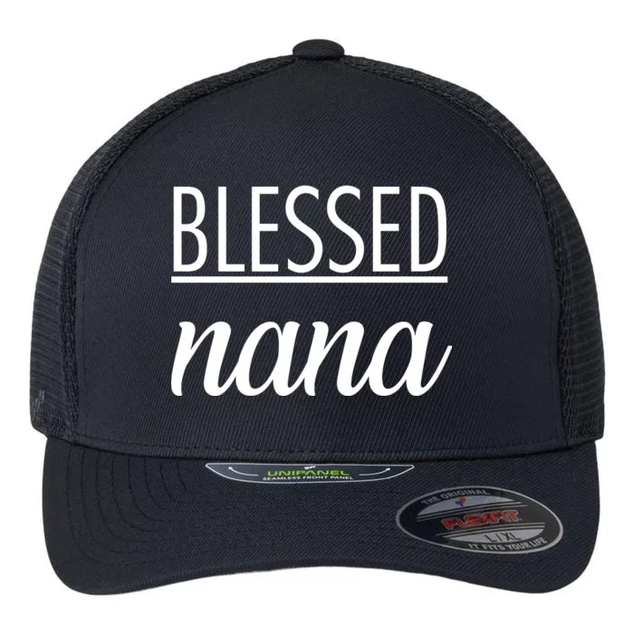 Blessed Nana Flexfit Unipanel Trucker Cap