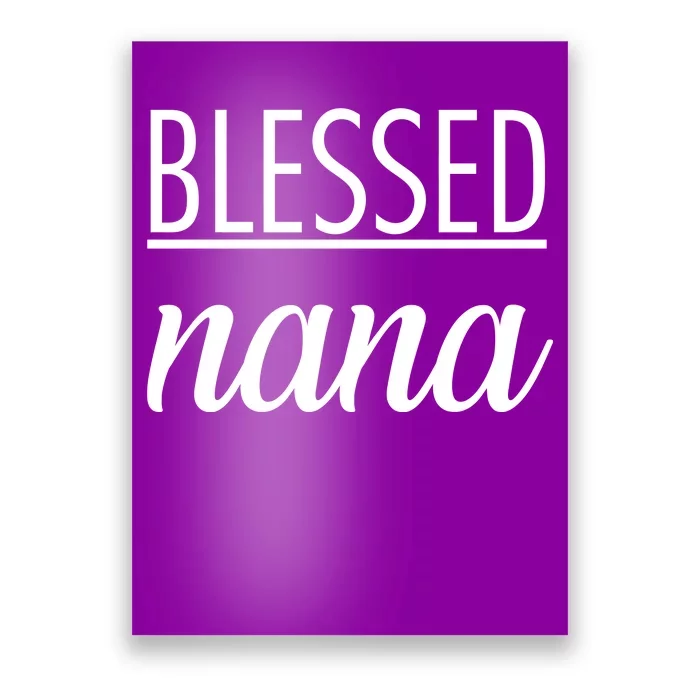 Blessed Nana Poster