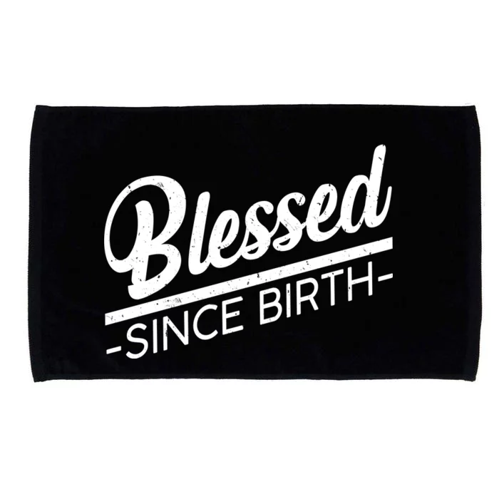 Blessed Since Birth Microfiber Hand Towel