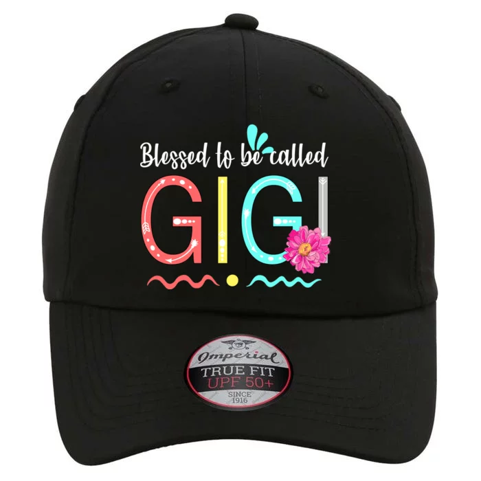 Blessed To Be Called Gigi The Original Performance Cap