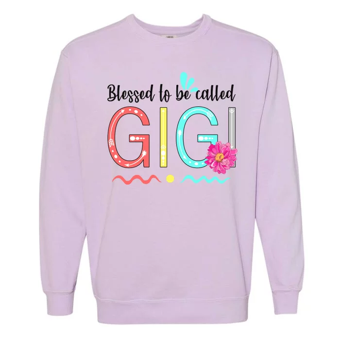 Blessed To Be Called Gigi Garment-Dyed Sweatshirt