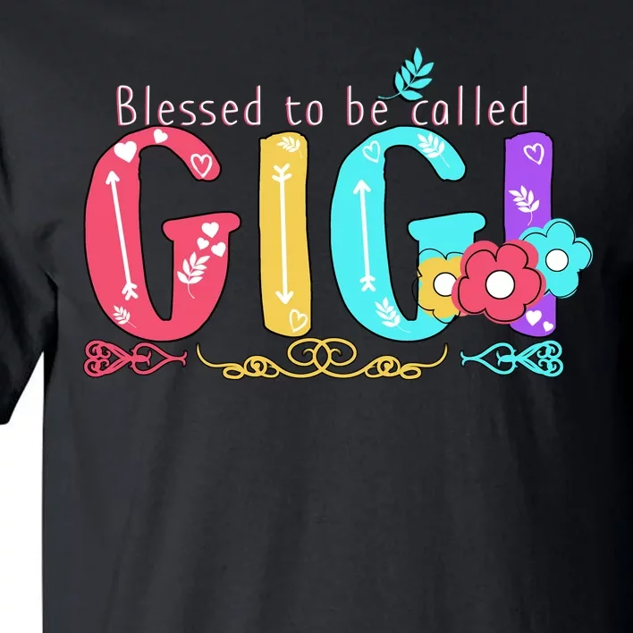 Blessed To Be Called Gigi Cute Floral Tall T-Shirt