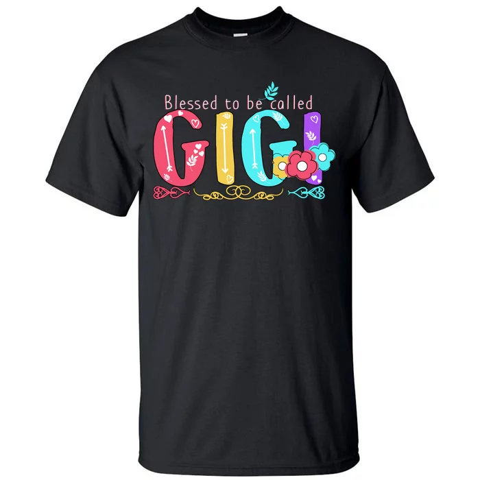 Blessed To Be Called Gigi Cute Floral Tall T-Shirt