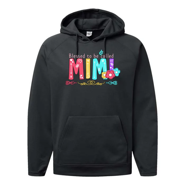 Blessed To Be Called Mimi Performance Fleece Hoodie