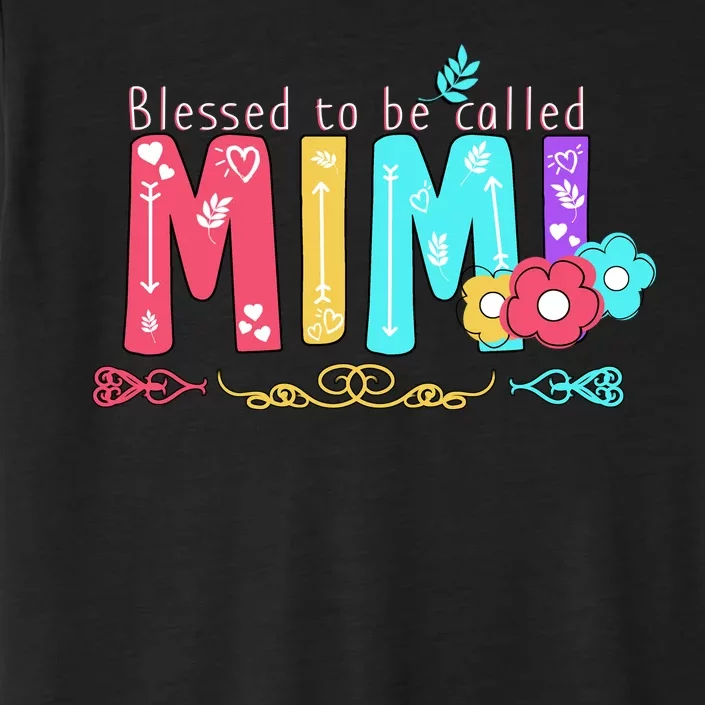 Blessed To Be Called Mimi ChromaSoft Performance T-Shirt