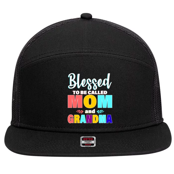 Blessed To Be Called Mom And Grandma 7 Panel Mesh Trucker Snapback Hat