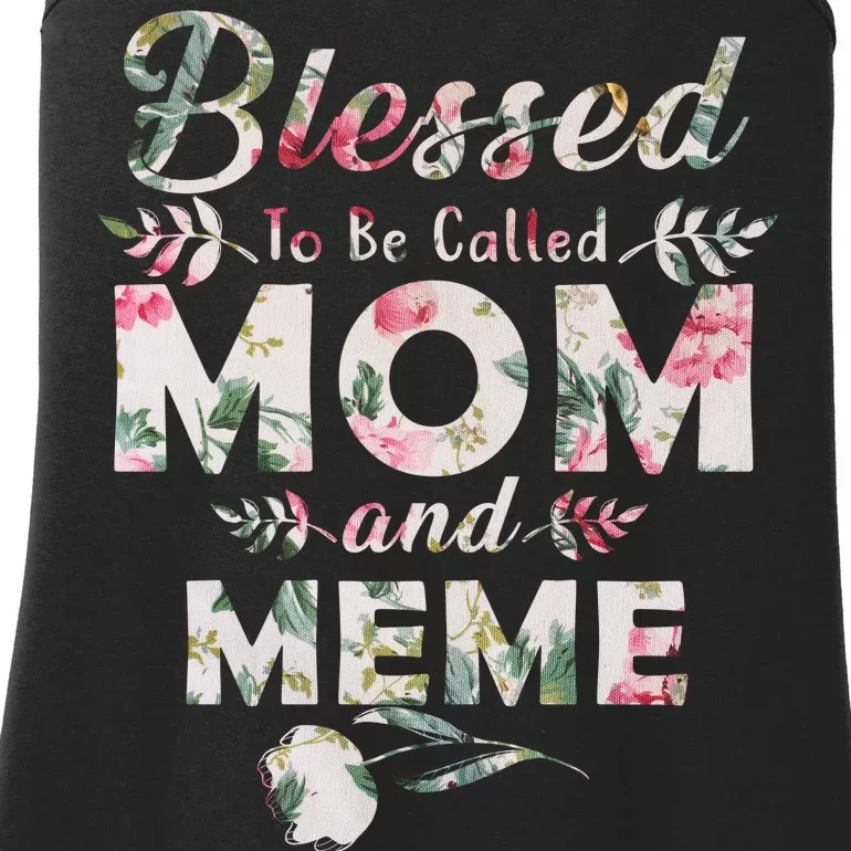 Blessed To Be Called Mom And Meme Ladies Essential Tank