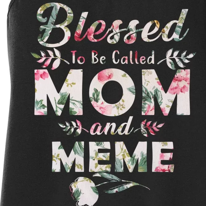 Blessed To Be Called Mom And Meme Women's Racerback Tank