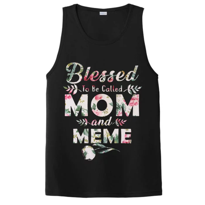 Blessed To Be Called Mom And Meme Performance Tank