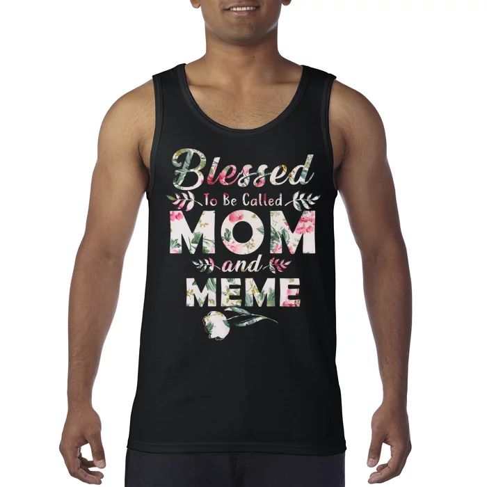 Blessed To Be Called Mom And Meme Tank Top