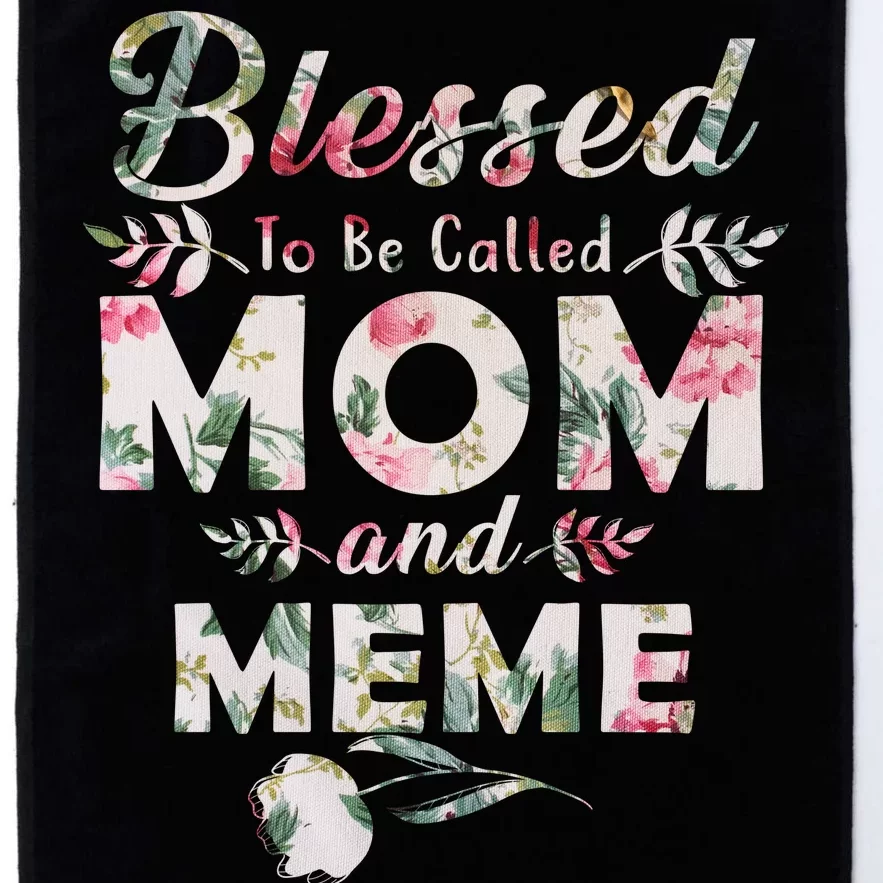 Blessed To Be Called Mom And Meme Platinum Collection Golf Towel