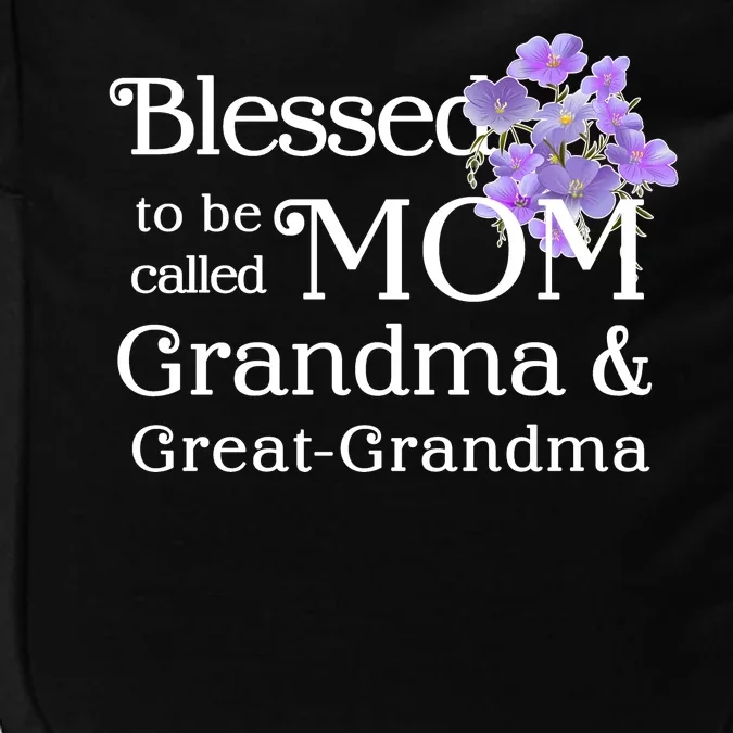 Blessed To Be Called Mom Grandma & Great Grandma Impact Tech Backpack