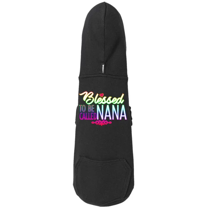 Blessed To Be Called Nana Doggie 3-End Fleece Hoodie