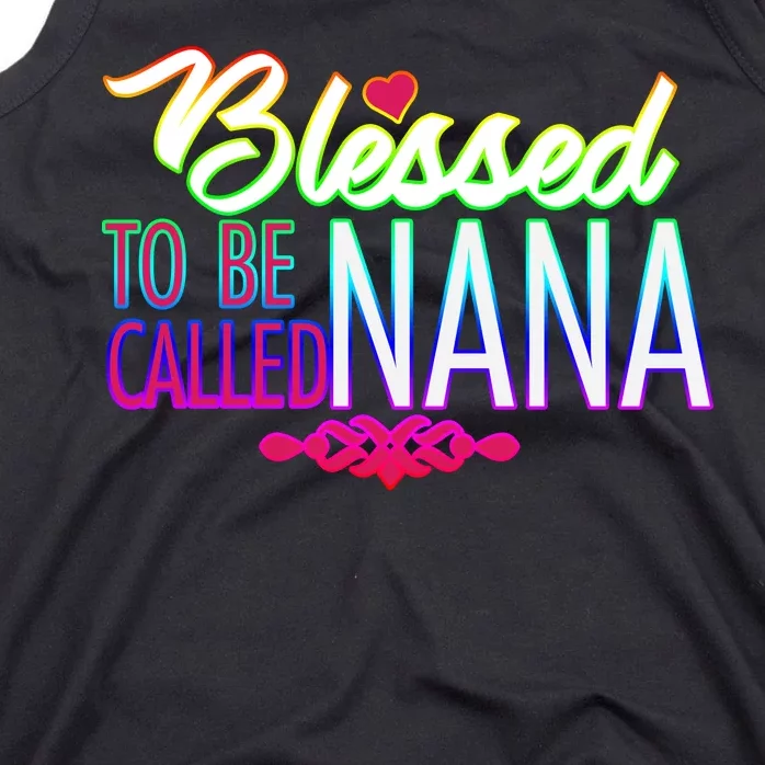 Blessed To Be Called Nana Tank Top