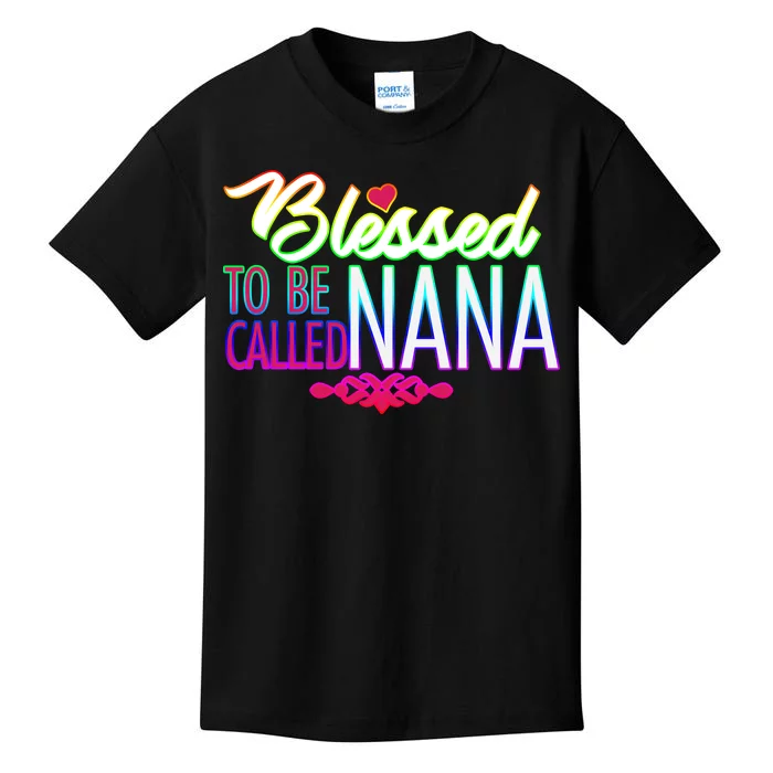 Blessed To Be Called Nana Kids T-Shirt