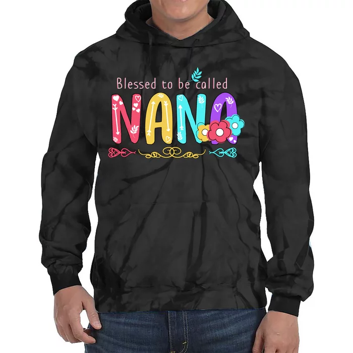 Blessed To Be Called Nana Cute Floral Tie Dye Hoodie