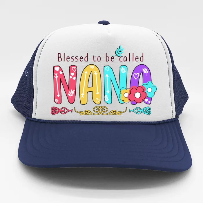 Blessed To Be Called Nana Cute Floral Trucker Hat