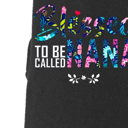 Blessed To Be Called Nana Flower Doggie 3-End Fleece Hoodie