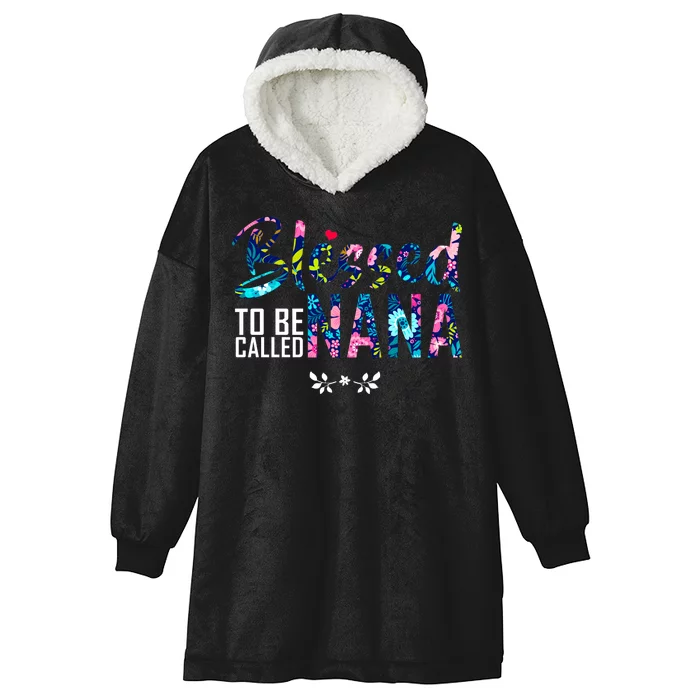 Blessed To Be Called Nana Flower Hooded Wearable Blanket