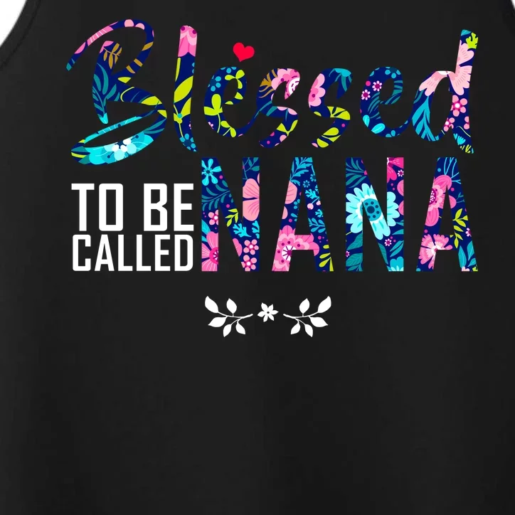 Blessed To Be Called Nana Flower Performance Tank