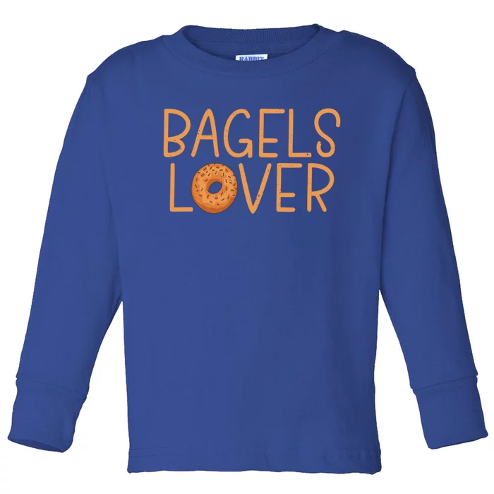 Bagels Lover Funny Bagel Cute Gift Toddler Long Sleeve Shirt