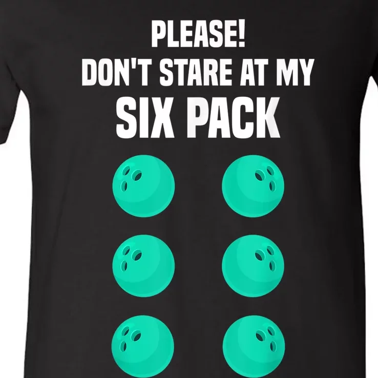 Bowling Lover Funny Six Pack Quote Joke Bowling Ball V-Neck T-Shirt