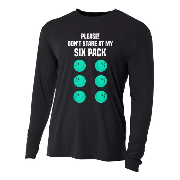 Bowling Lover Funny Six Pack Quote Joke Bowling Ball Cooling Performance Long Sleeve Crew