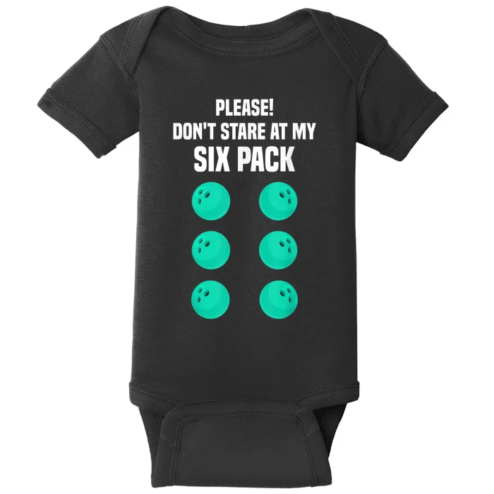 Bowling Lover Funny Six Pack Quote Joke Bowling Ball Baby Bodysuit