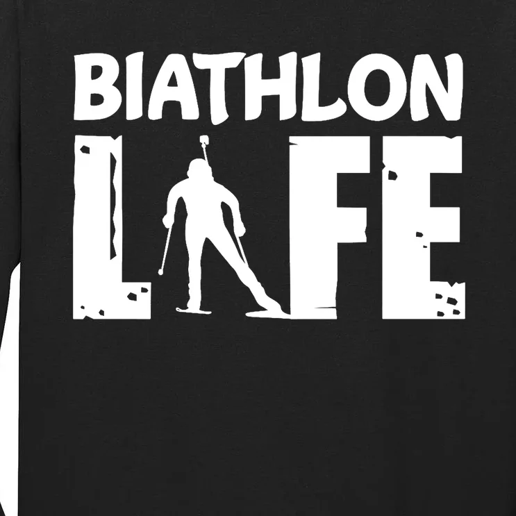 Biathlon Life For Biathletes Skiing Premium Tall Long Sleeve T-Shirt