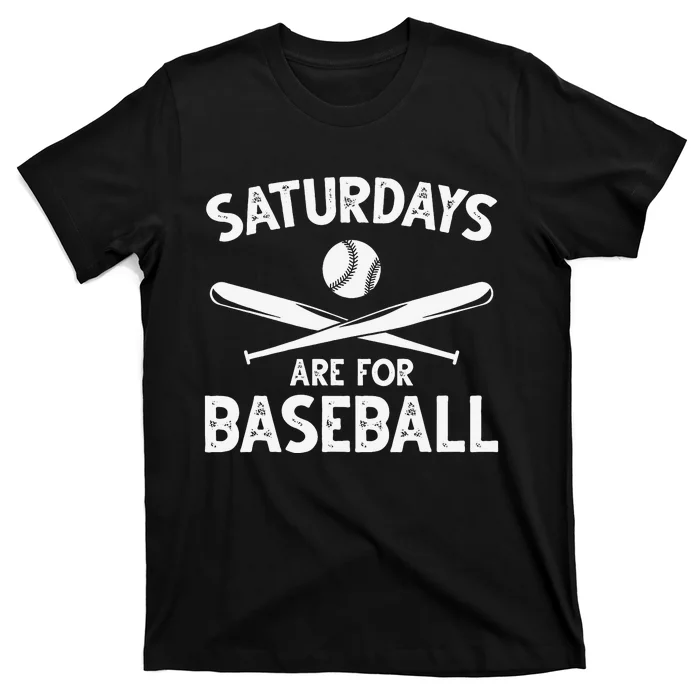 Baseball Lover Funny Saturdays Are For Baseball Baseballer T-Shirt