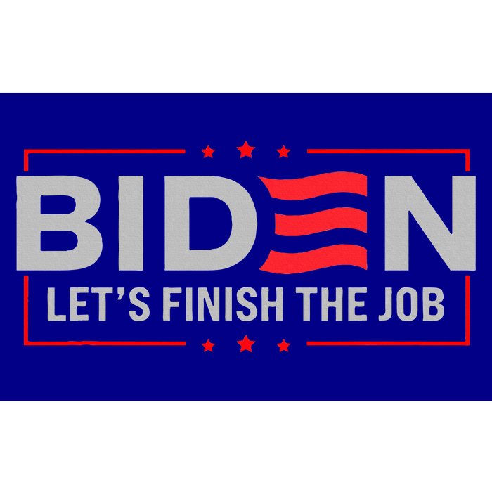 Biden LetS Finish The Job 2024 President Election Bumper Sticker